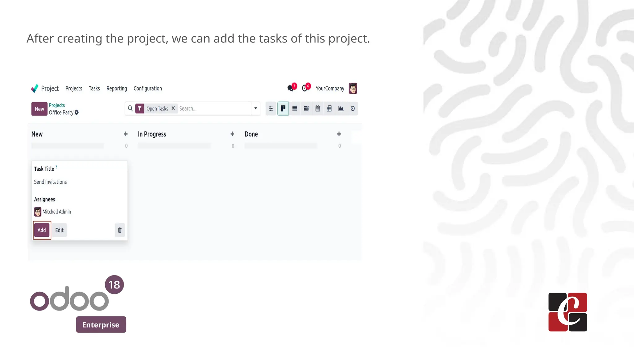 Enterprise
After creating the project, we can add the tasks of this project.
 