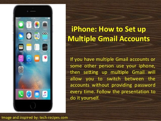 Iphone how to set up multiple gmail accounts