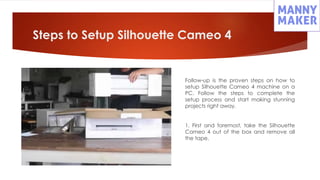 How to Setup Silhouette Cameo 4Manny Maker PDF