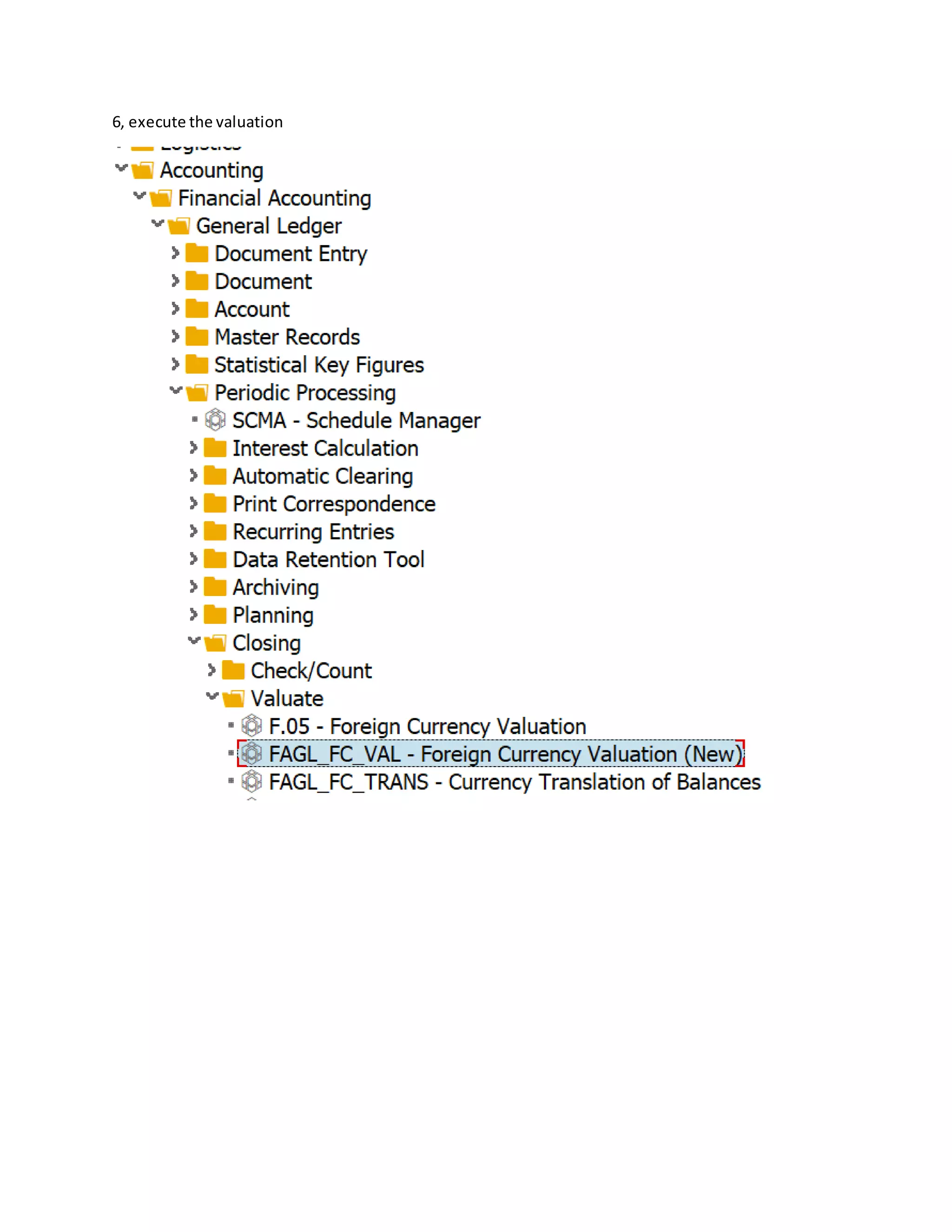 6, execute the valuation
