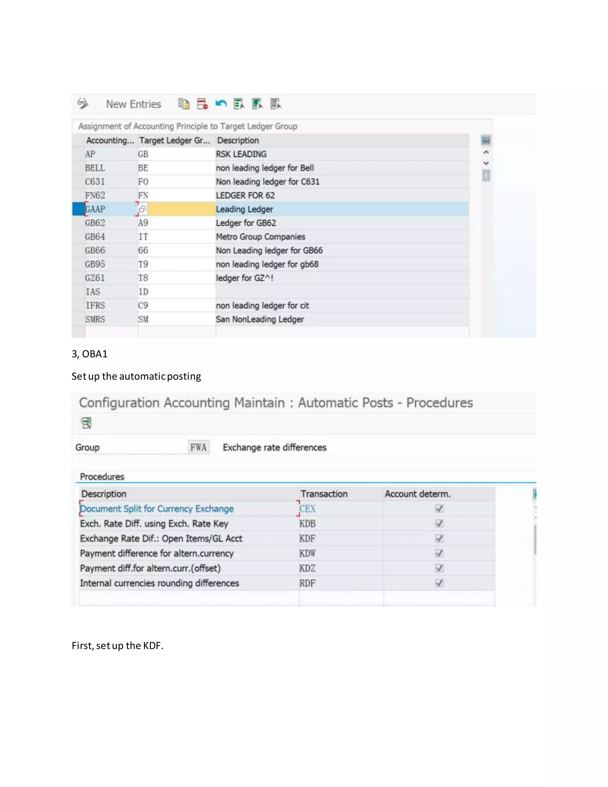 3, OBA1
Setup the automaticposting
First,setup the KDF.