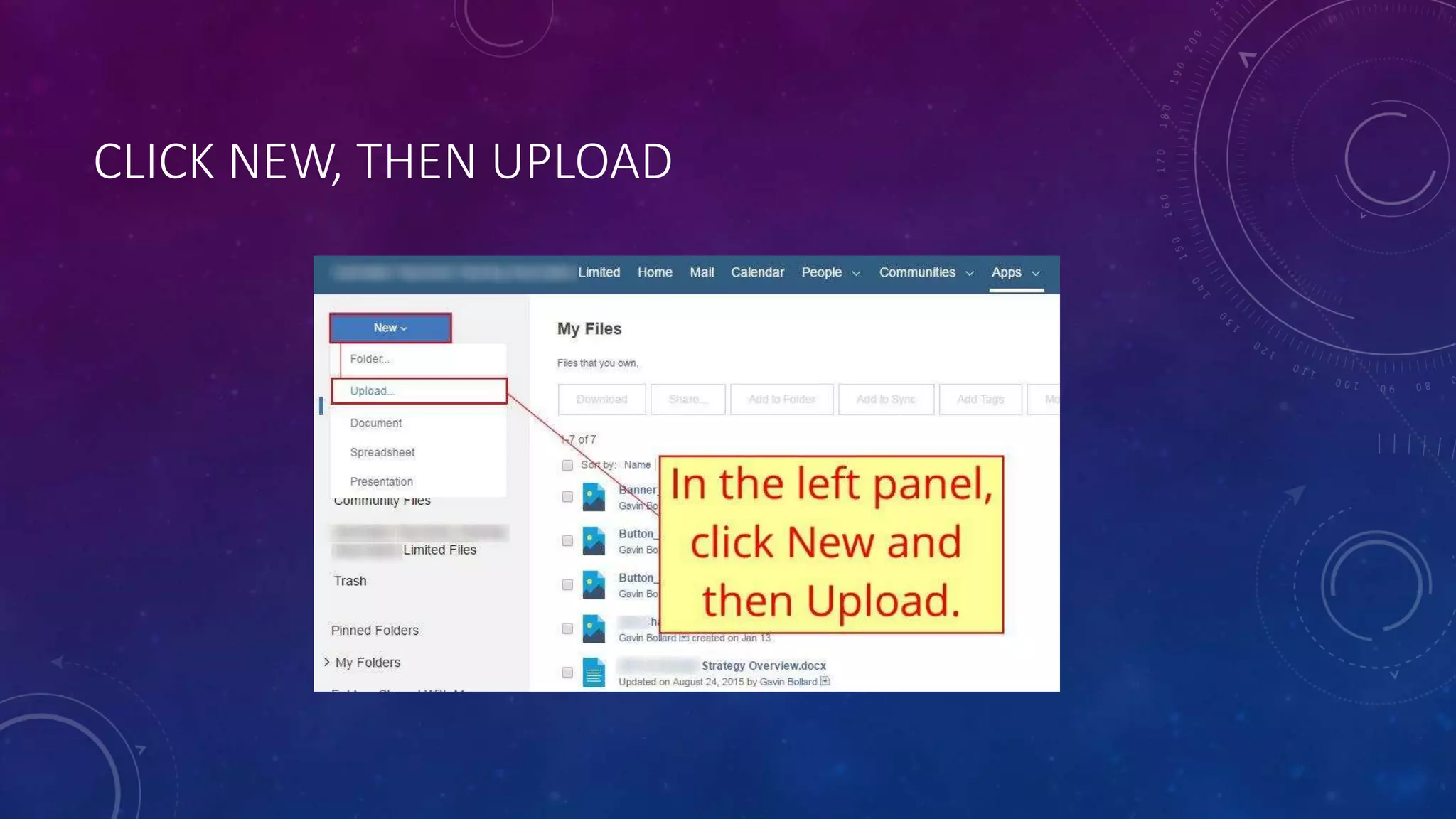 CLICK NEW, THEN UPLOAD
 