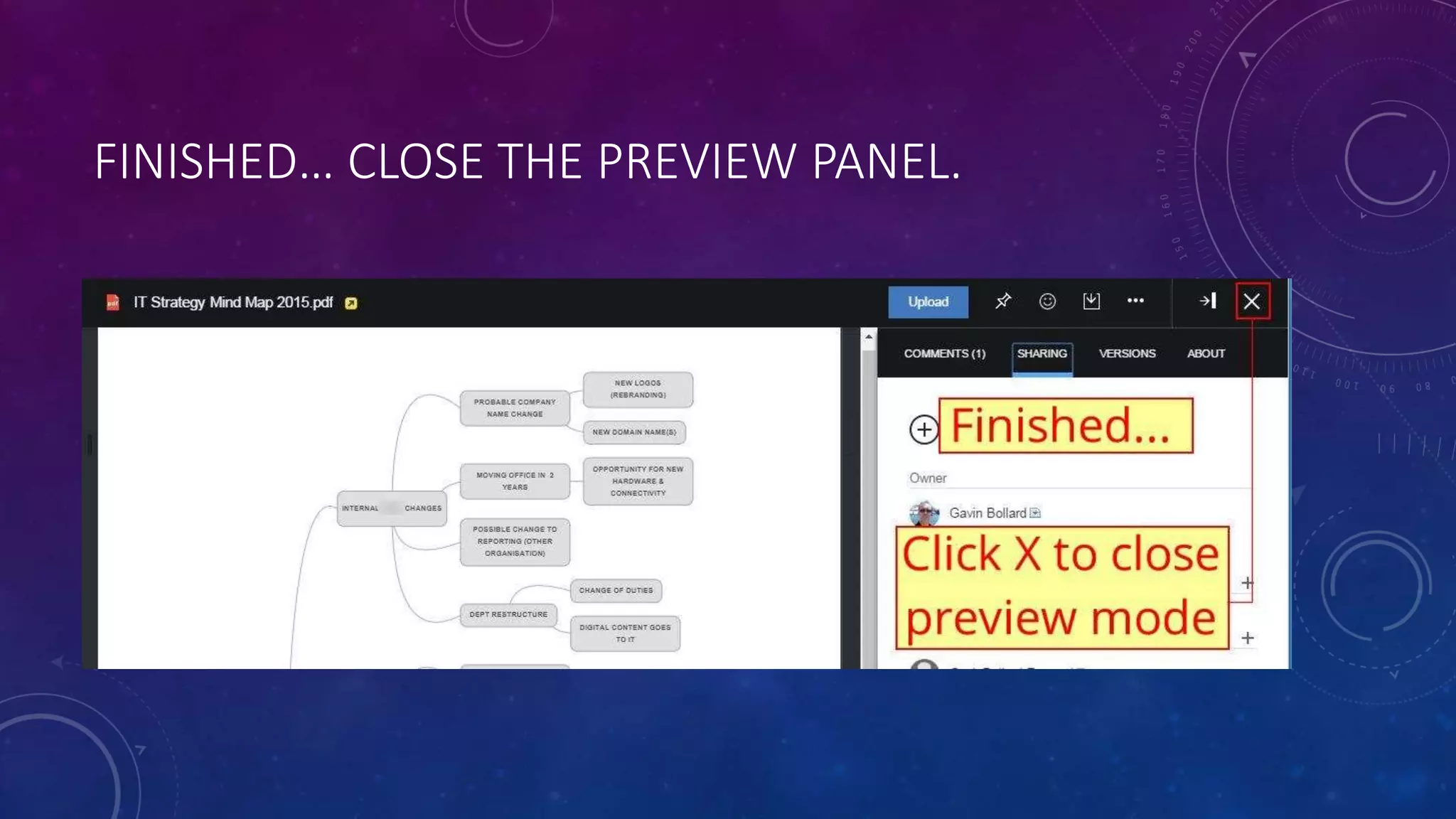 FINISHED… CLOSE THE PREVIEW PANEL.
 
