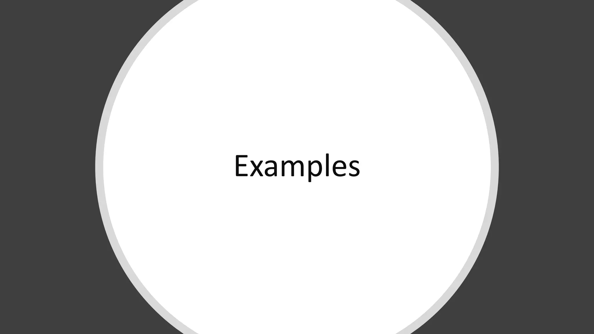 Examples
 