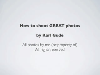 How to compose great photos