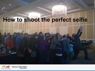 How to shoot the perfect selfie
1
 