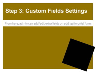 Step 3: Custom Fields Settings
 