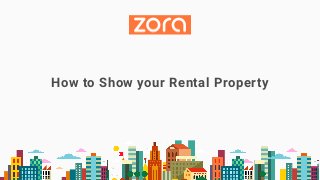 How to Show your Rental Property
 