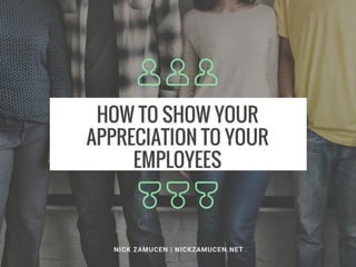 How to Show Your Appreciation to Your Employees