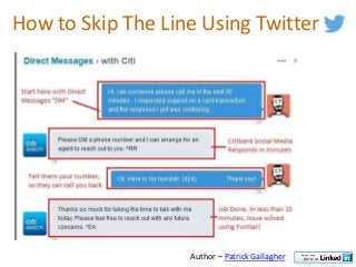 How to Skip The Line Using Twitter
Author – Patrick Gallagher
 