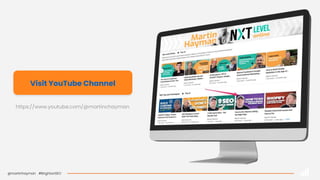 @martinhayman #BrightonSEO
https://www.youtube.com/@martinchayman
Visit YouTube Channel
 