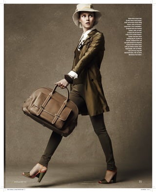 Nylon Selva trench coat,
                                      £1,840, linen V-neck jumper,
                                  £420, and stretch-cotton riding
                                        tousers, £520, all by Gucci.
                                  Cotton shirt, £135, by MaxMara.
                                      Grosgrain and cork Fantasia
                                           sandals, £585, by Fendi.
                                         Crushed silk and wool box
                                     trilby, £774, by Noel Stewart.
                                           Leather and silver Steve
                                       meeting bag 44, £5,000, by
                                      Hermès. Oxidised silver and
                                  rose-gold-plated brass Neptune
                                      necklace with walnut wood,
                                   £178, by Comfort Station. Dark
                                    wood bangle, £60, by Pebble.
                                           Coin and brass ring with
                                  Swarovski stone, £48, by Sylvie
                                            Markovina from Kabiri.




            howtospendit.com                                  35

254_Fashion_cruise.PRESS.indd 5                                  15/12/2010 10:11
 