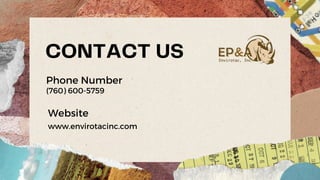 CONTACT US
(760) 600-5759
Phone Number
www.envirotacinc.com
Website
 