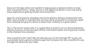 How to Start a Grocery Delivery Business? | PPTX