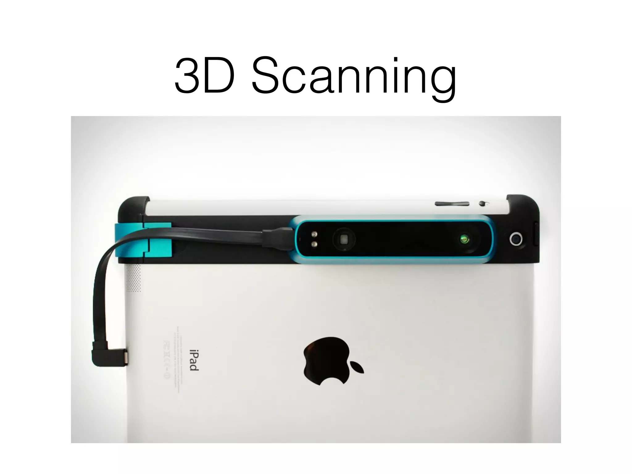 3D Scanning
 