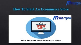 How To Start An Ecommerce Store