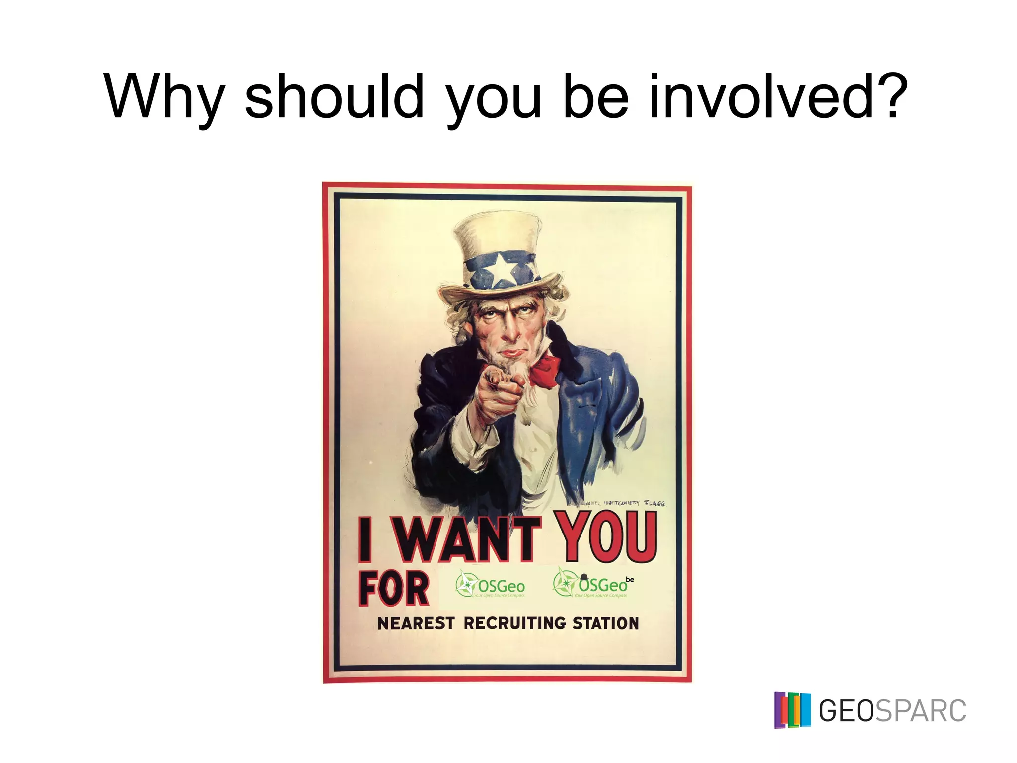 Why should you be involved?
 