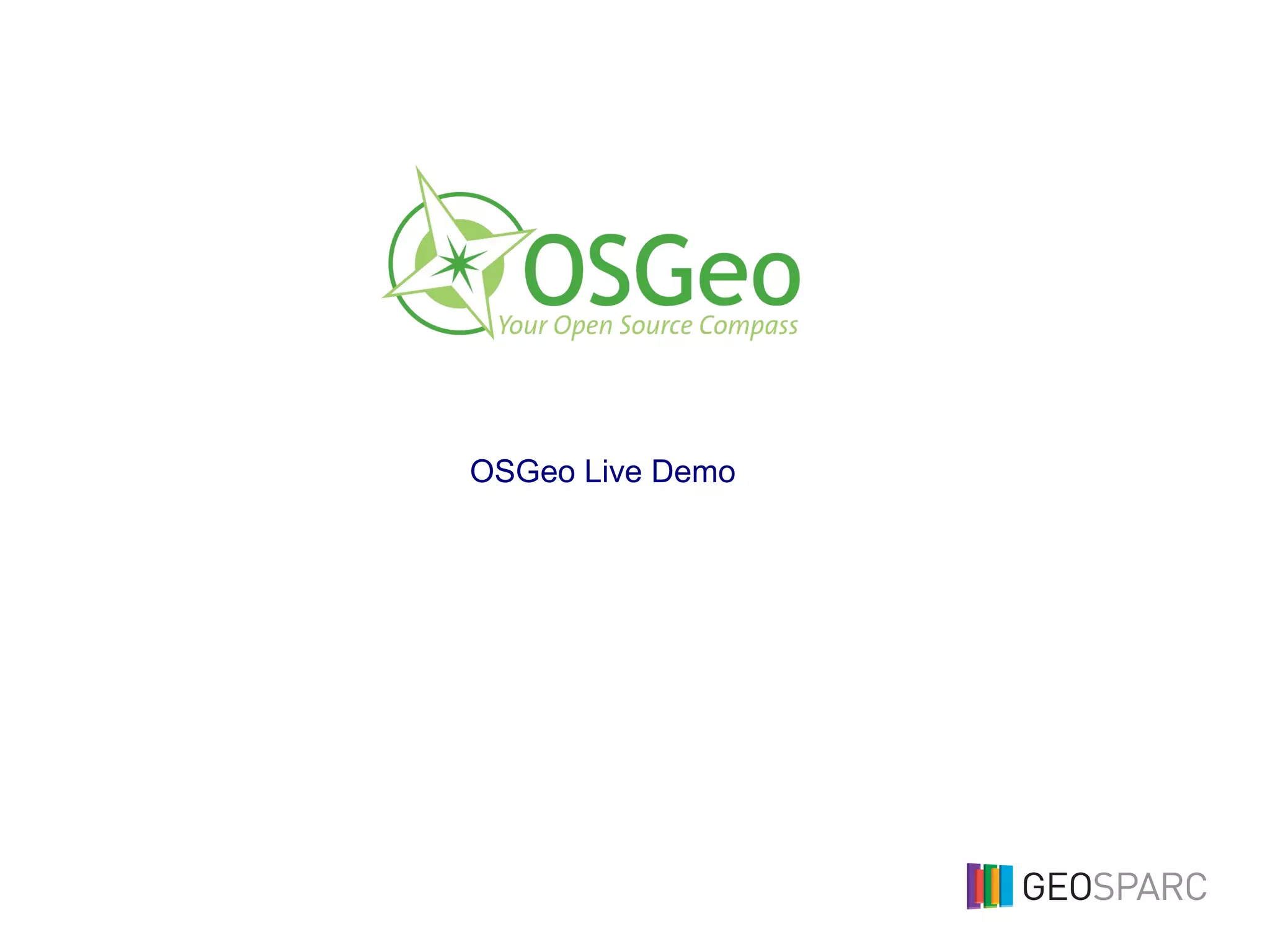 OSGeo Live Demo
 