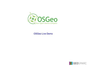 OSGeo Live Demo
 