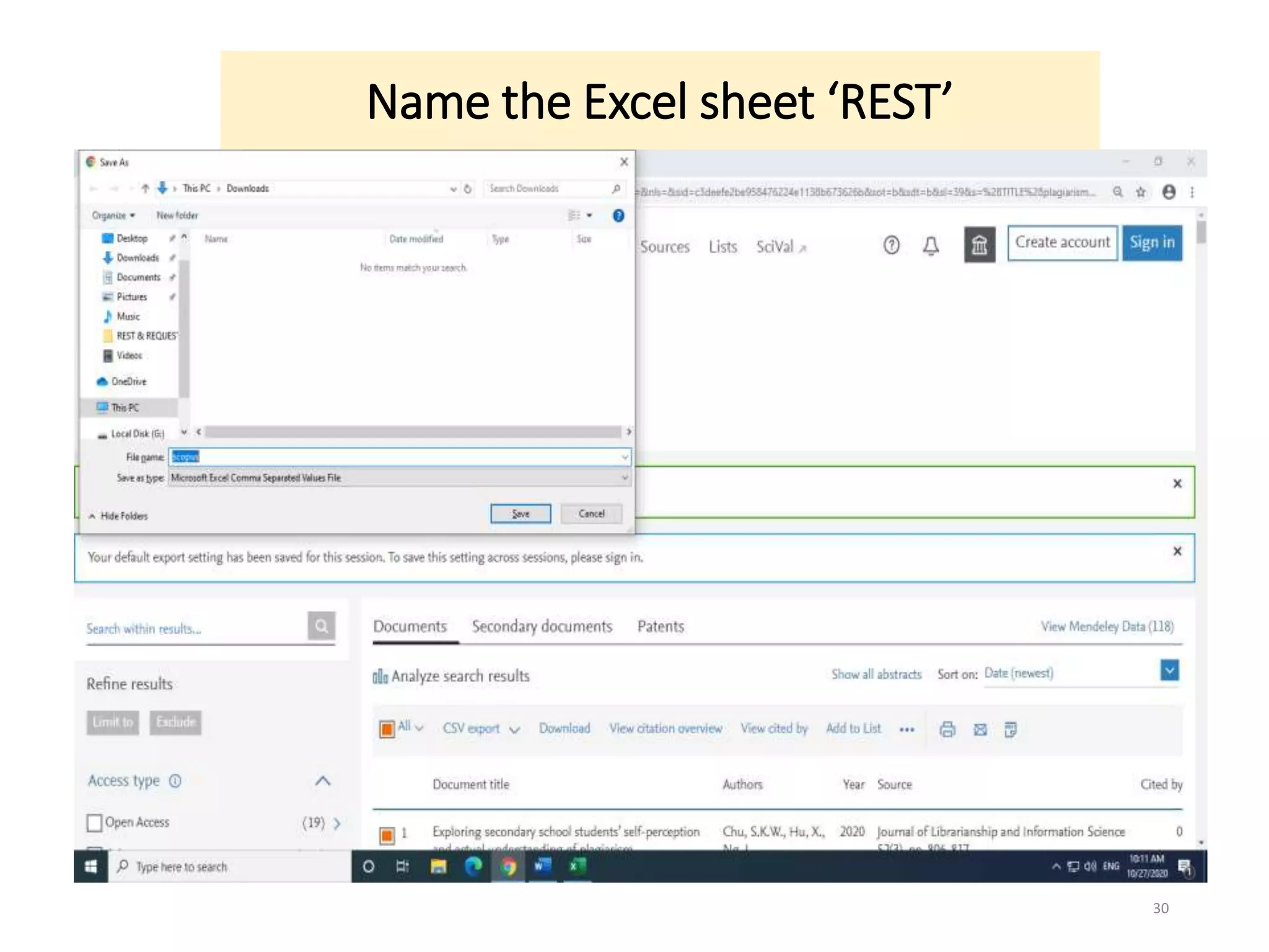 Name the Excel sheet ‘REST’
30
 