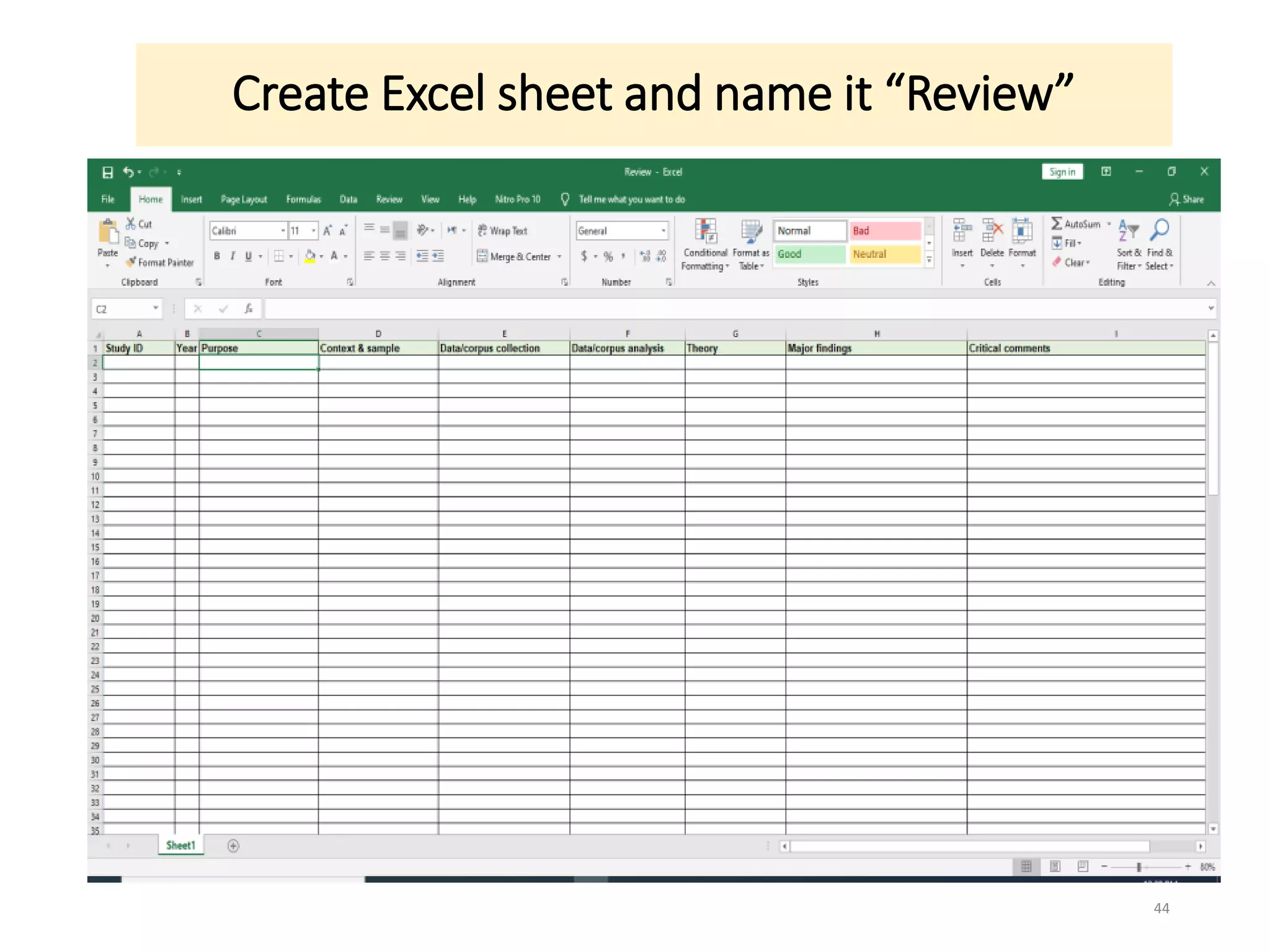 Create Excel sheet and name it “Review”
44
 
