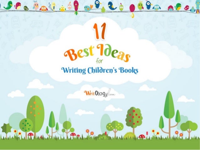 Great Children S Book Ideas What To Write About