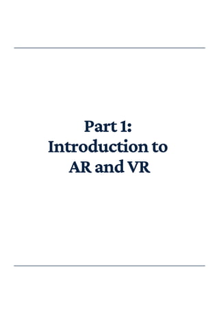 Part1:
Introductionto
ARandVR
 