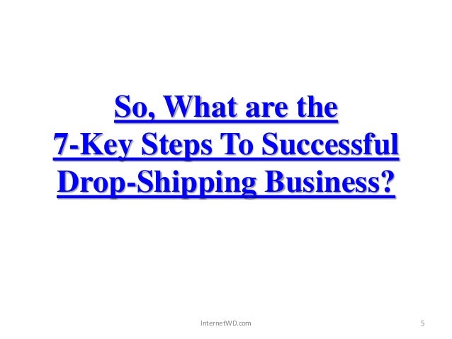 how to your to drop it how to start your own drop shipping business in 7 key steps how to your to drop it how to start your own drop shipping business in 7 key steps