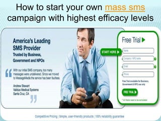 How to start your own mass sms campaign with highest efficacy levels  