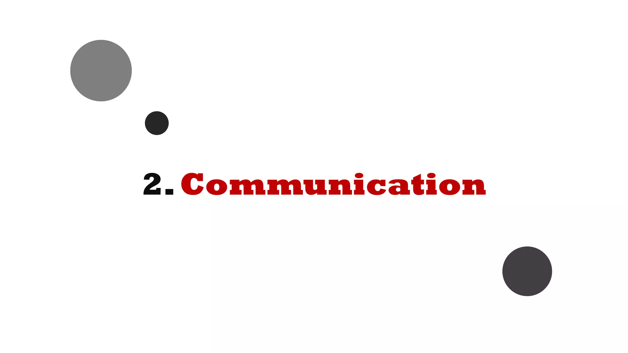 2.Communication
 