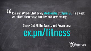 Join our #CreditChat every Wednesday at 3 p.m. ET. This week,
we talked about ways families can save money.
“ Check Out Al...