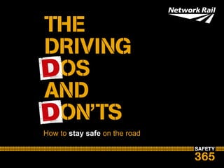 How to stay safe on the road
 