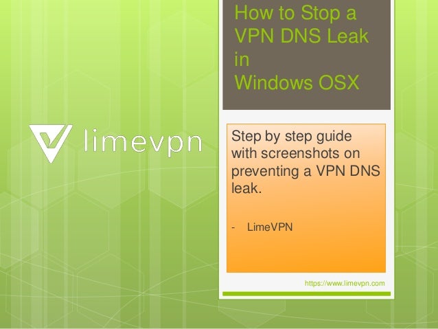 How to stop a VPN DNS leak.