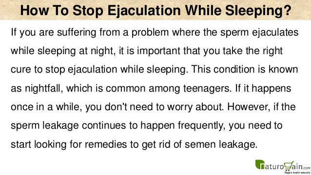 How to stop ejaculation while sleeping and get rid of ...