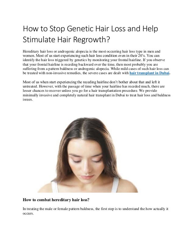 How To Stop Genetic Hair Loss And Help Stimulate Hair Regrowth Output