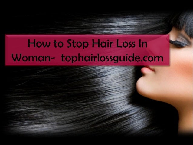 How To Stop Hair Loss In Woman