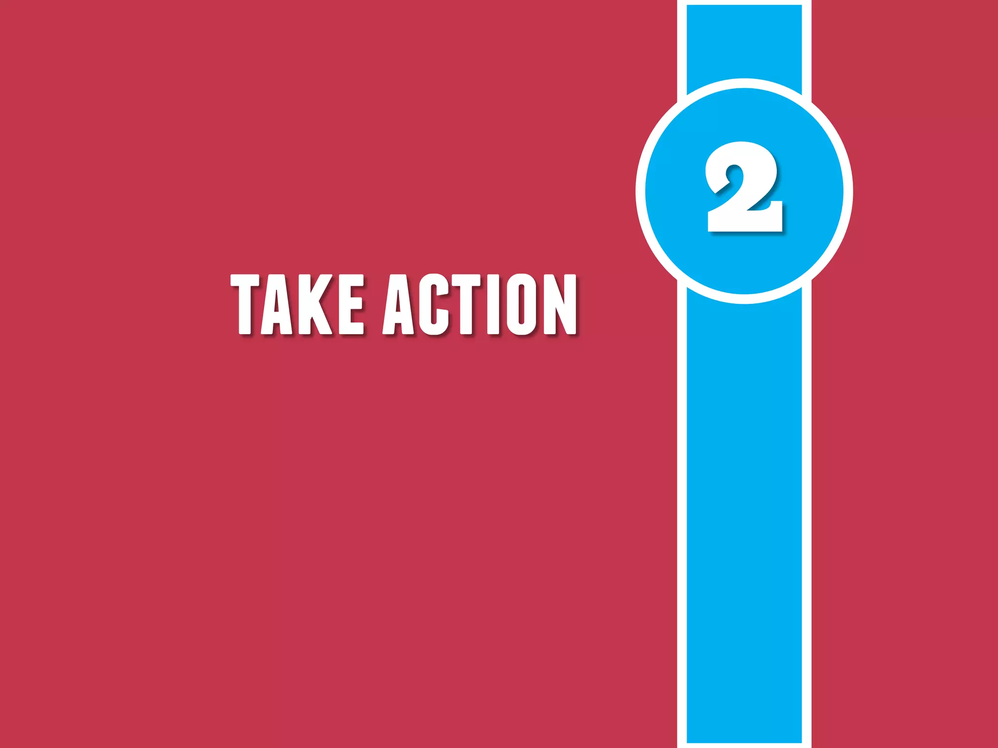 2
takeaction
 