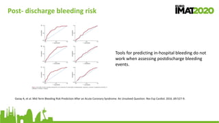 How to Stratify Ischemic and Bleeding Risks in a Given Patient - Dr. Ariza