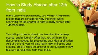 How To Study Abroad After 12th From India.pptx