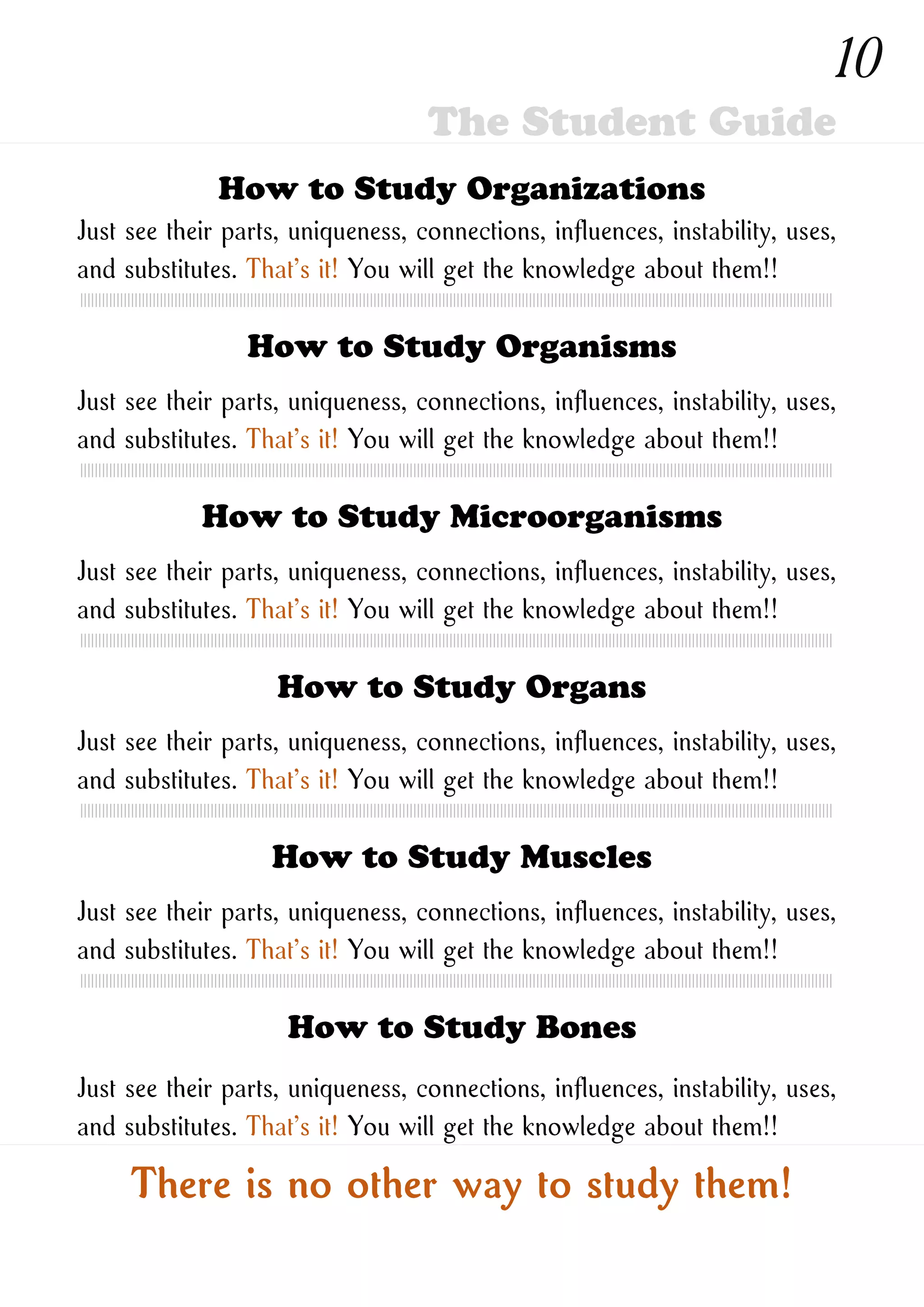How to Study New Ones
