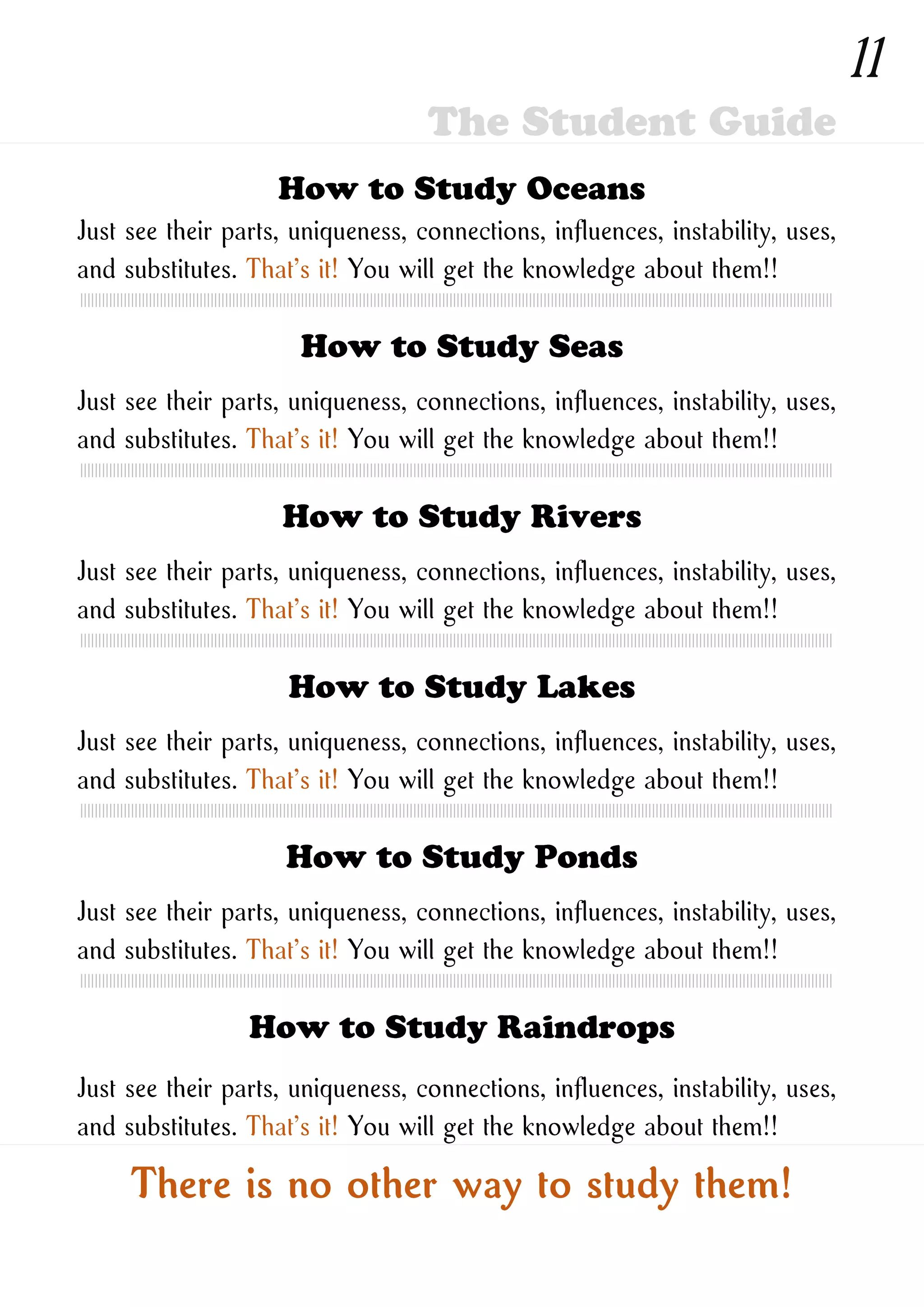 How to Study New Ones