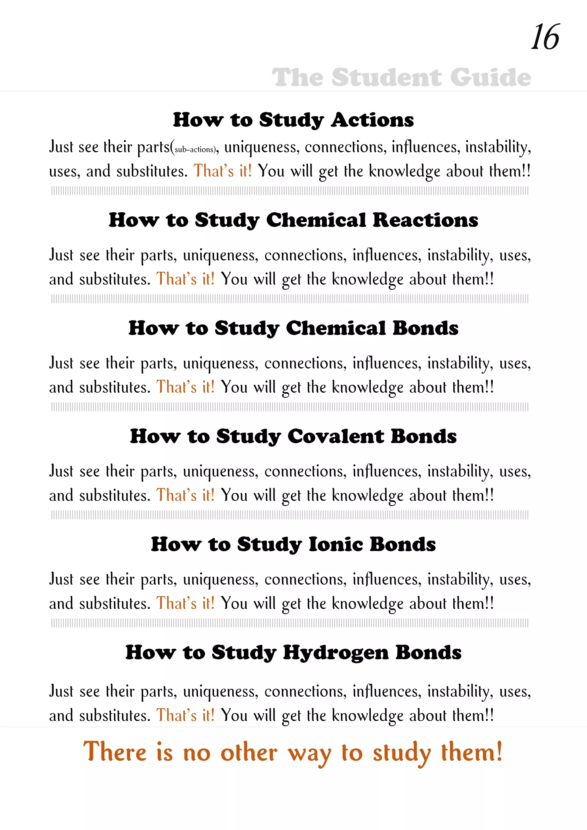 How to Study New Ones