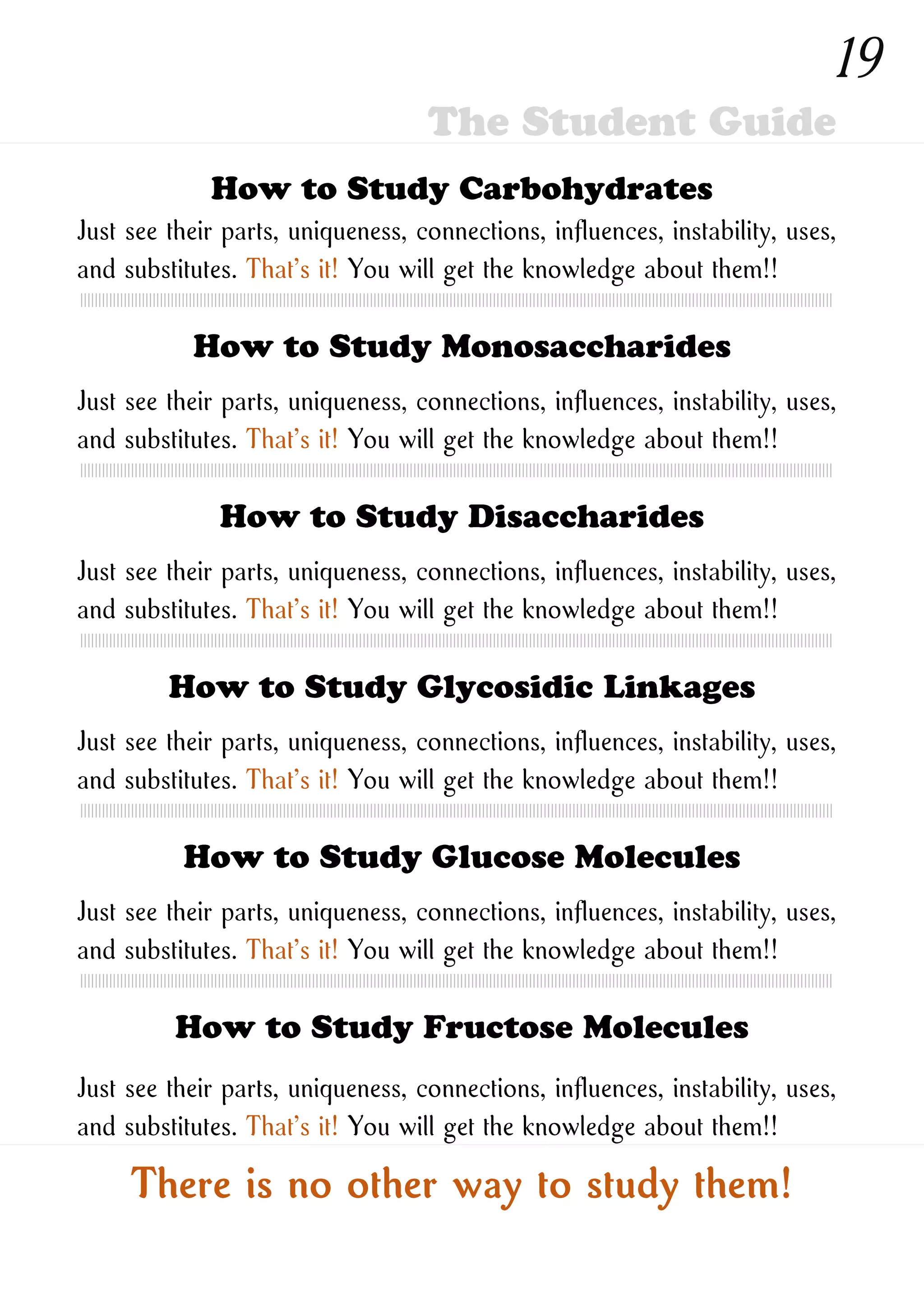 How to Study New Ones