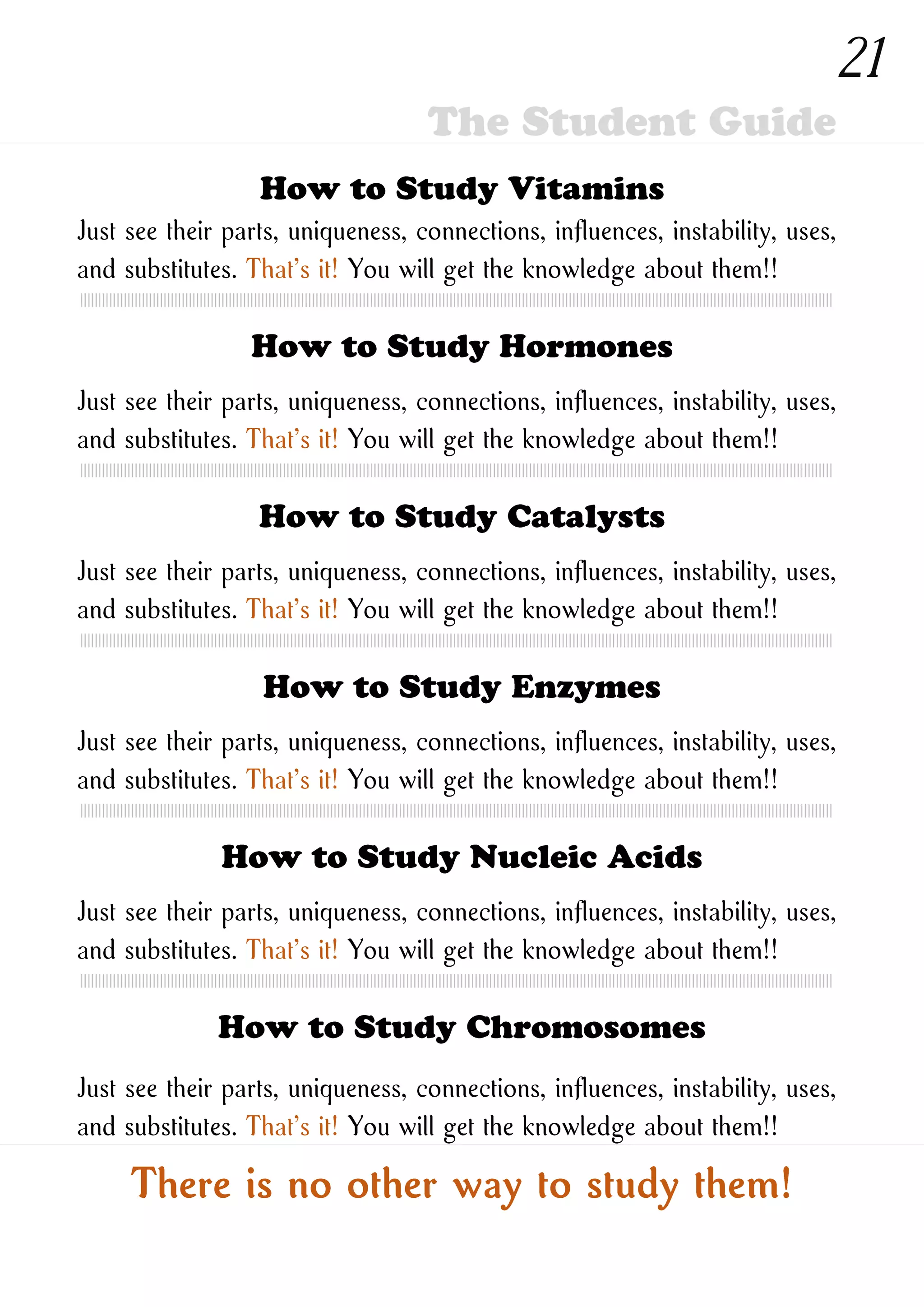 How to Study New Ones