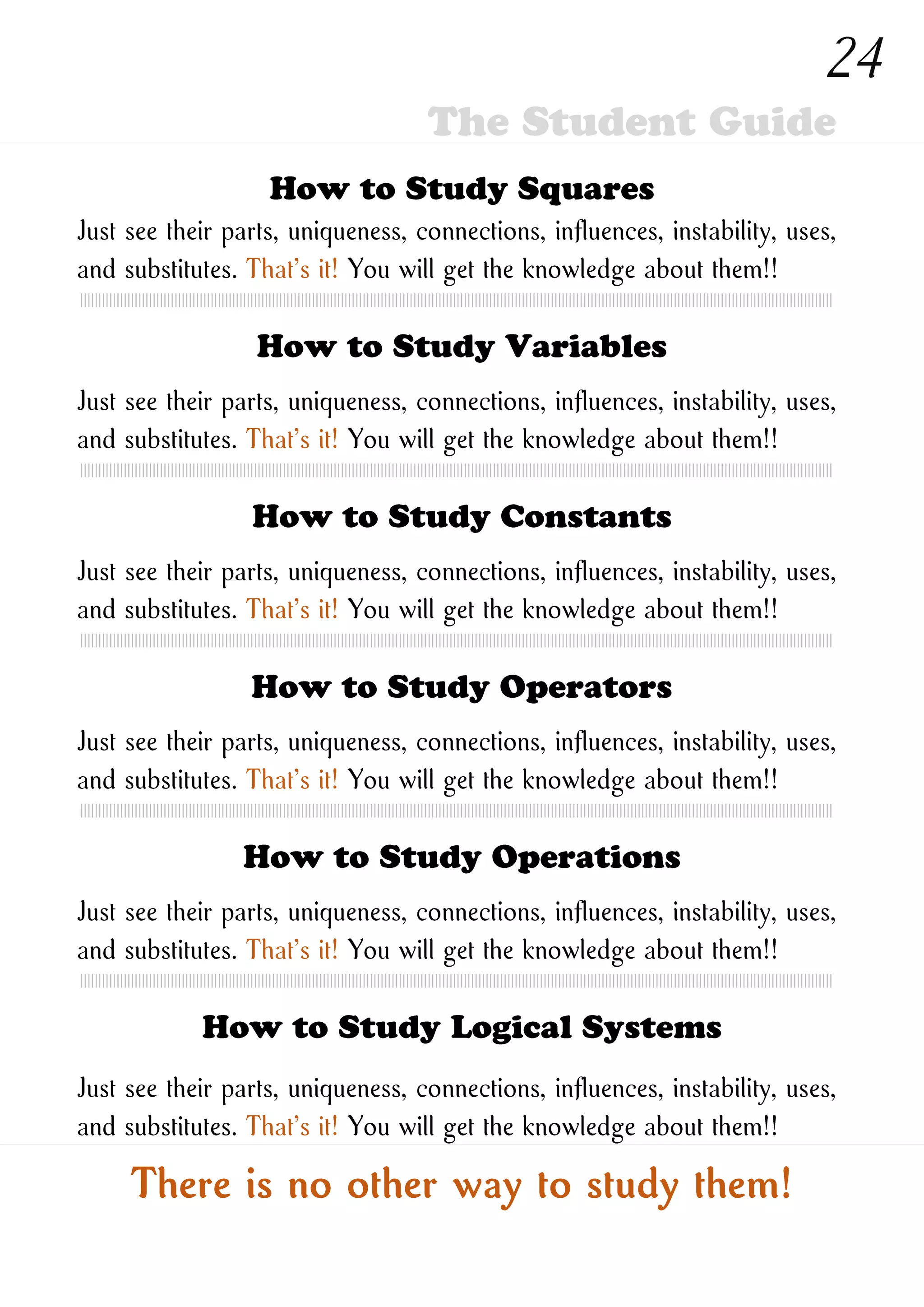 How to Study New Ones