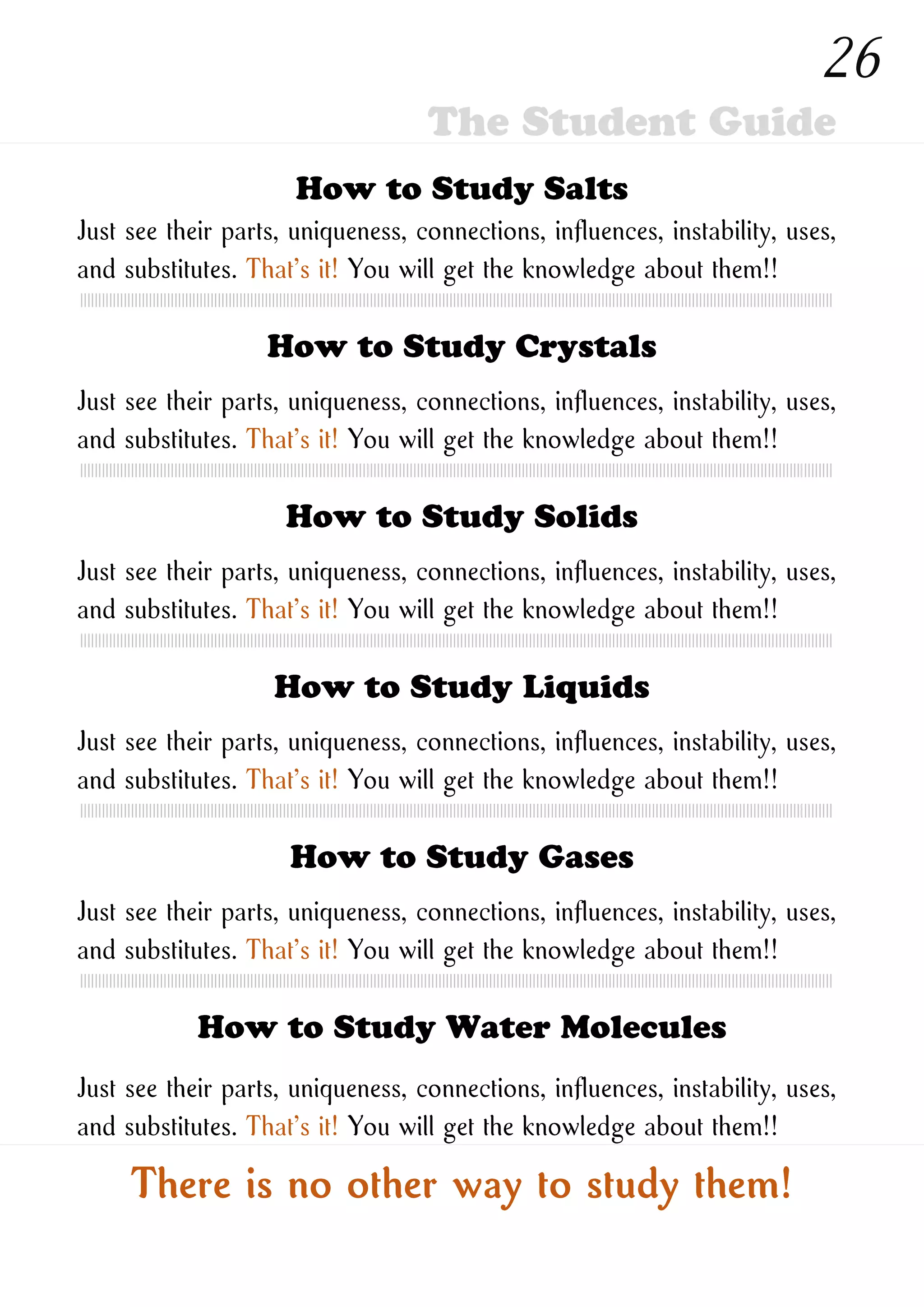 How to Study New Ones