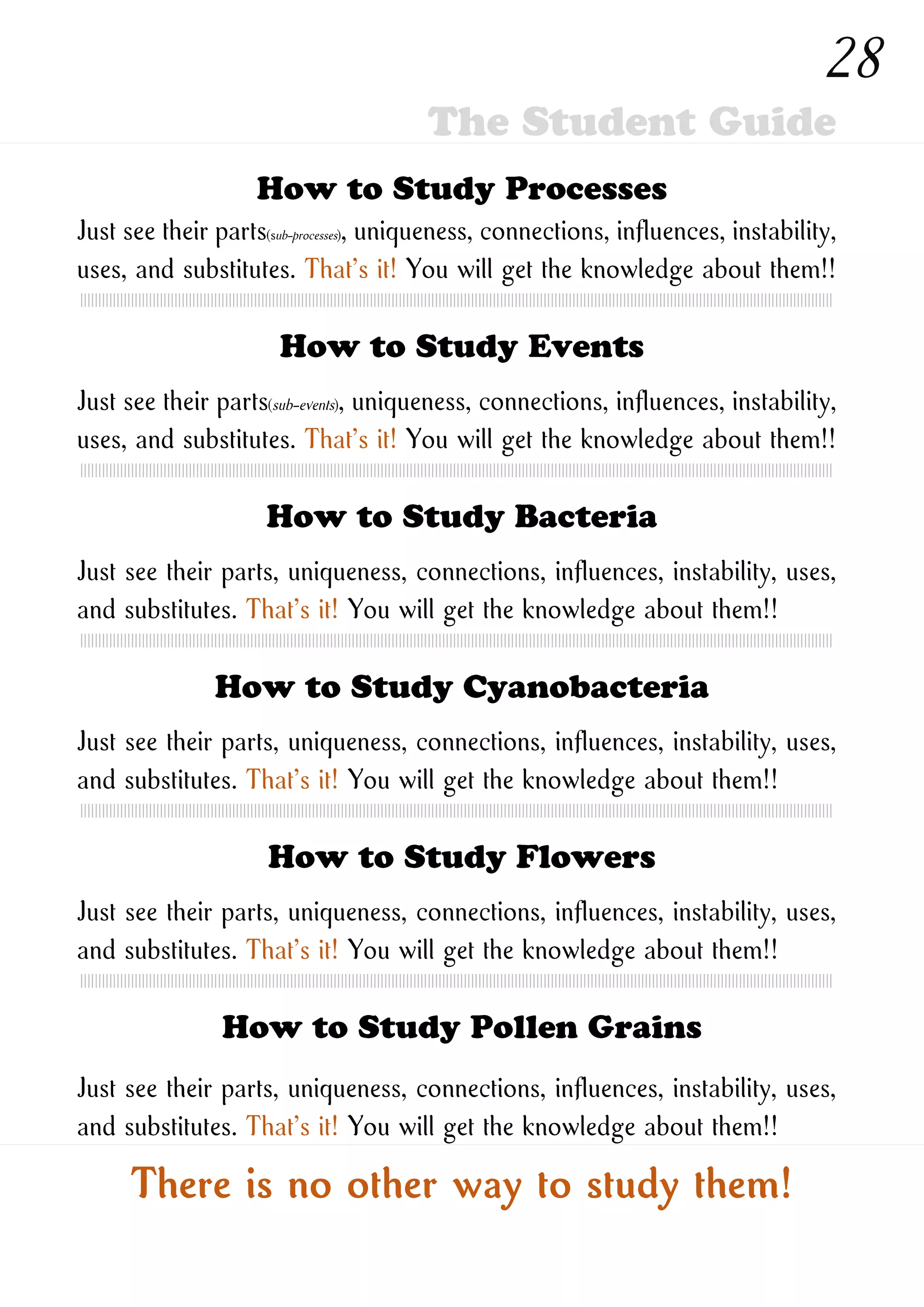 How to Study New Ones