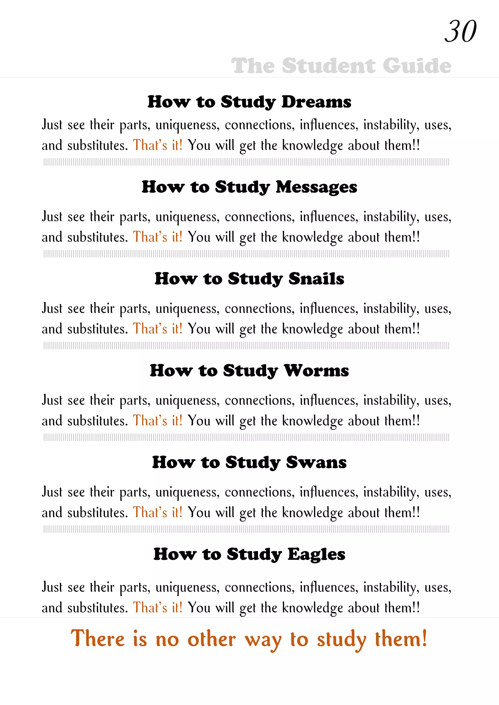 How to Study New Ones