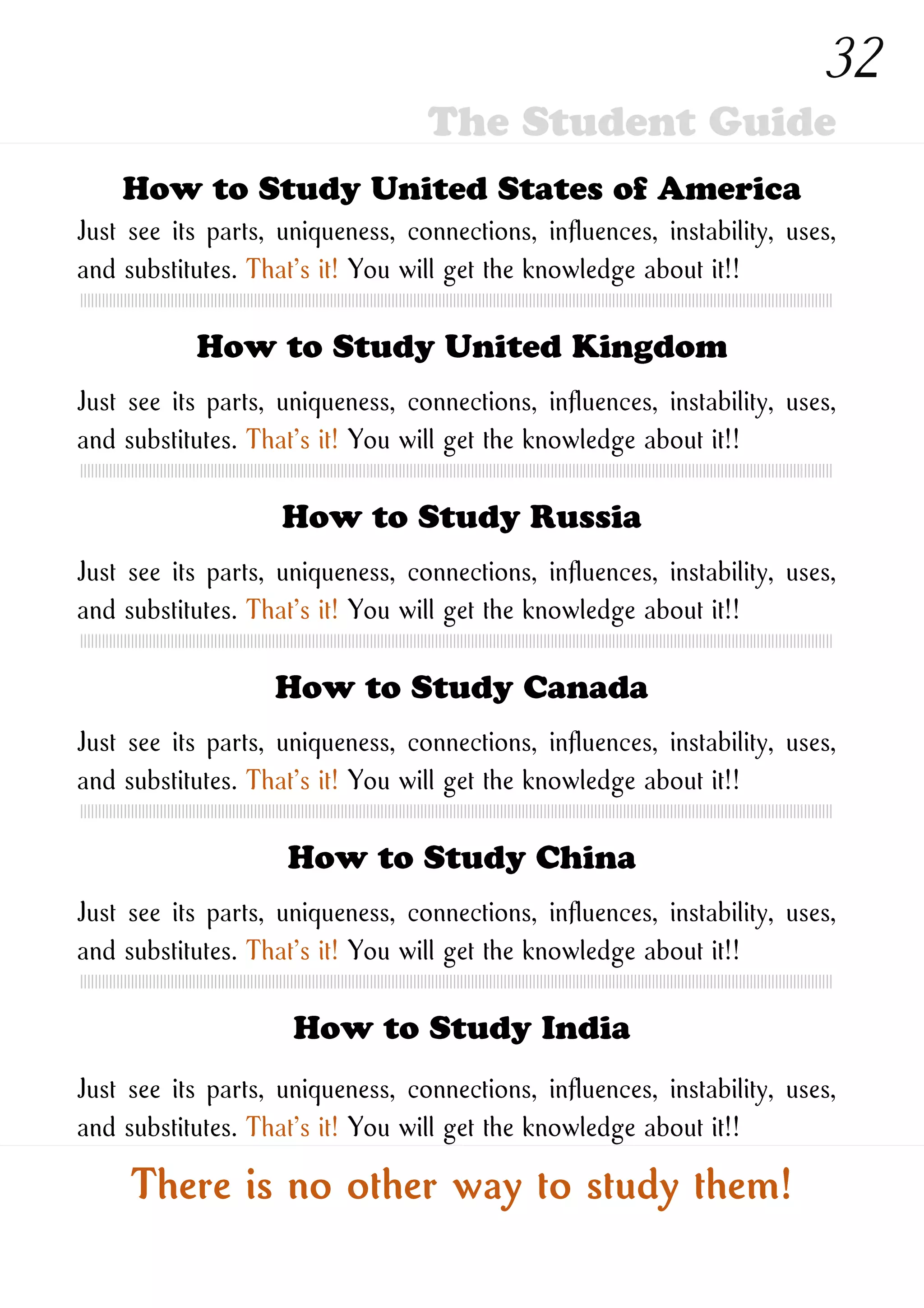 How to Study New Ones